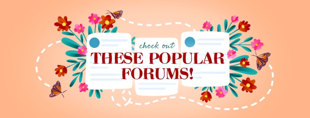 Three pages are surrounded by flowers and butterflies. The text reads "Check out these popular forums!"